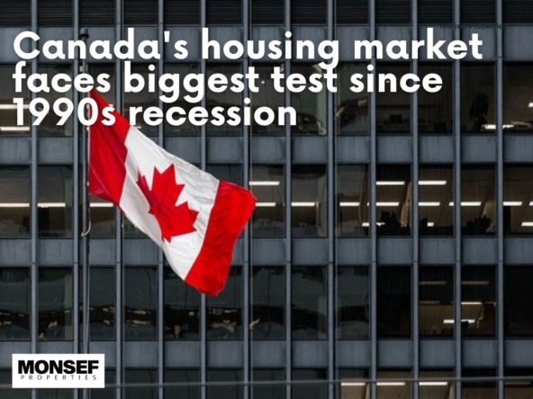 Canada's housing market faces biggest test since 1990s recession